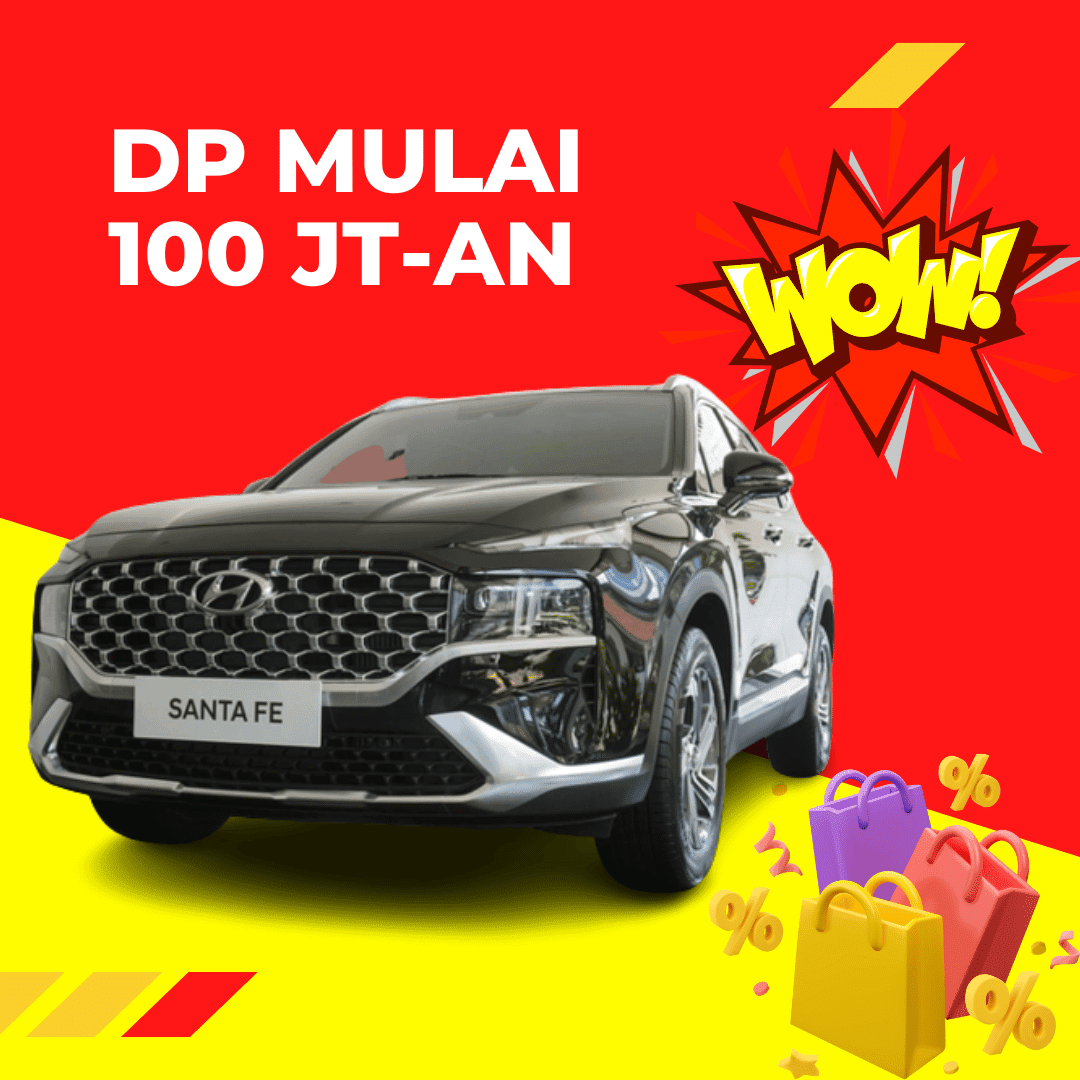 Promo Dealer Hyundai Kelapa Gading Jakarta Utara - Kredit Hyundai Santa Fe DP Ringan